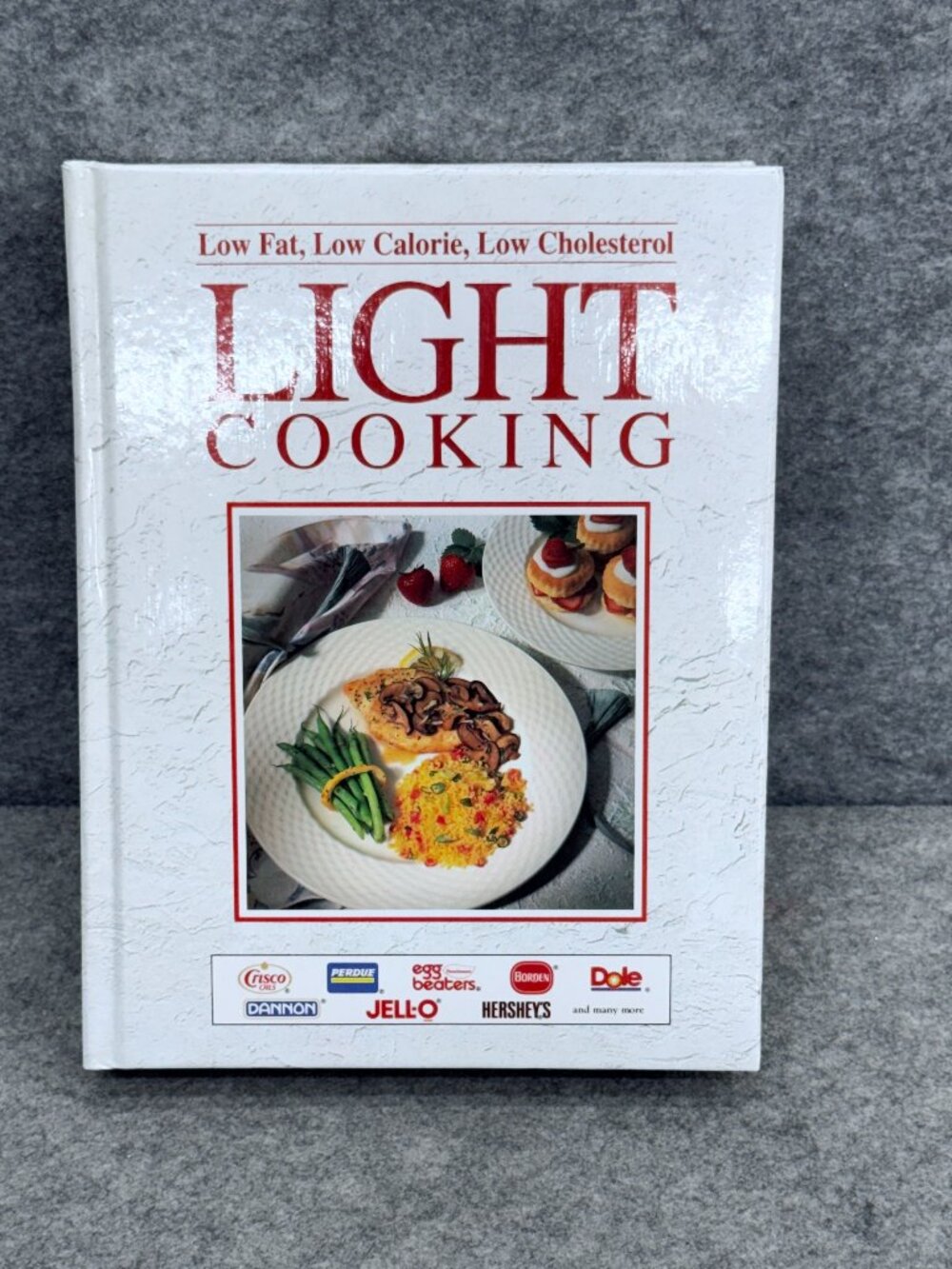 Light Cooking Cookbook 1994 Hardcover Low Fat Low Calorie Low Cholesterol EXC